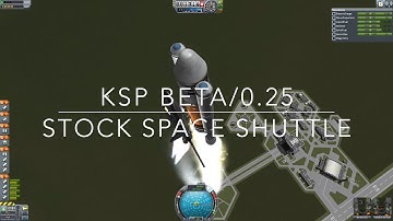 KSP Beta 0.90 Realistic Stock Mk2 Space Shuttle