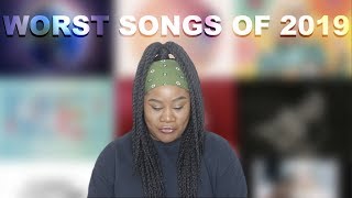 Worst Songs of 2019