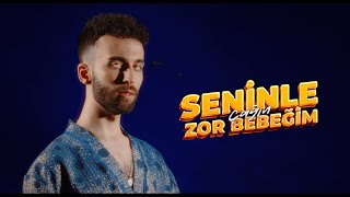 Çağın - Seninle Zor Bebeğim (Official Music Video)