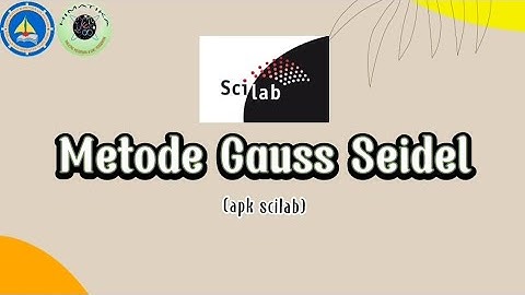 || METODE GAUSS SEIDEL || MENGGUNAKAN APK SCILAB