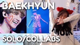 EXO BAEKHYUN SOLO/COLLABS 'Really I Didn't Know' 'Dream' 'Psycho' + | ARE YOU MY EXO-LMATE? (Day 9)