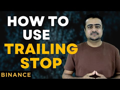 How To Use Trailing Stop For Huge Profit On Binance Hindi Urdu 