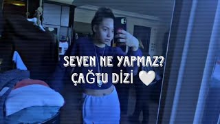 Seven Ne Yapmaz? 17.Bölüm ÇağTu Dizi 🤍#çağtu #keşfet