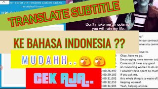 CARA TRANSLATE SUBTITLE KE BAHASA INDONESIA - TUTORIAL