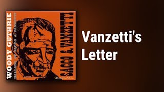 Watch Woody Guthrie Vanzettis Letter video