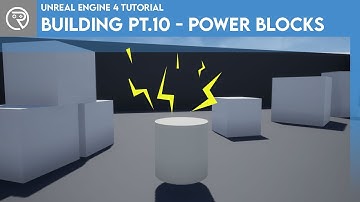Unreal Engine 4 Tutorial - Building Series Part 10: Power Blocks