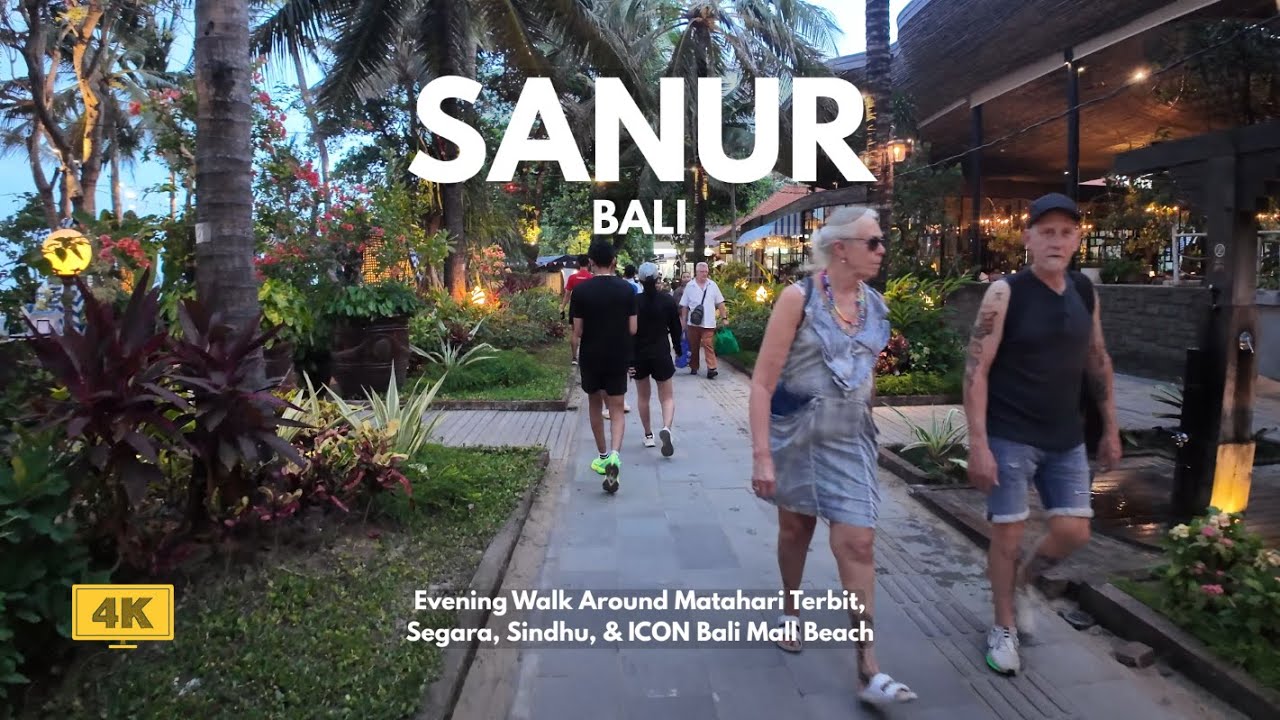 SANUR, Bali Evening Walk Around Sunrise, Segara, Sindhu, & ICON BALI Beachfront Bali Walking Tour 4K