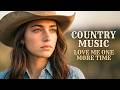 Love Me One More Time – Classic Country 80s | Slow &amp; Emotional Country Love Song