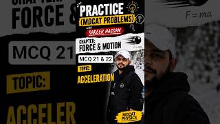 MDCAT (Practice Problem) || Chapter Force &amp; Motion (MCQ 21 &amp; 22) #mdcat #mdcatmcqs #foryou #physics