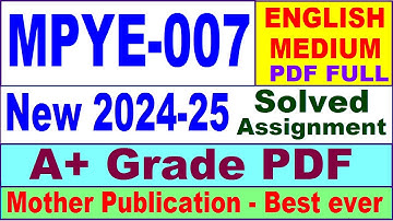 MPYE 007 solved assignment 2024-25 in English || mpye 007 solved assignment 2025 || mpye7 2024-25