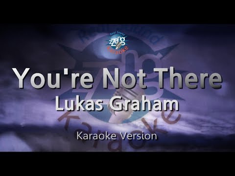 Lukas Graham-You're Not There (Karaoke Version)