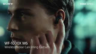 Sony WF-1000XM6 | Experience Music Like Never Before