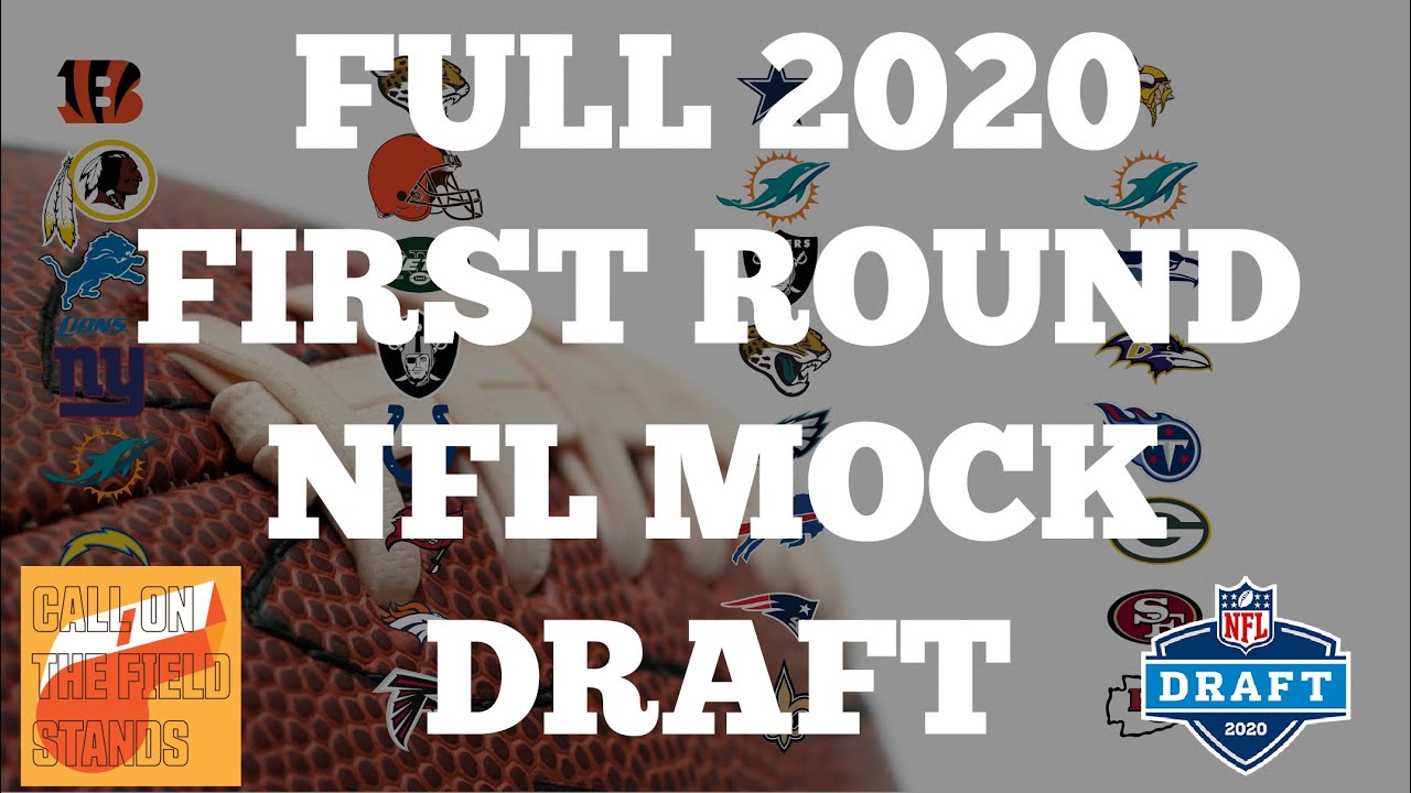 Full 2020 1st Round NFL Mock Draft - YouTube
