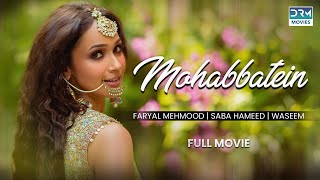 Mohabbatein | Full Movie | Faryal Mehmood, Babar, Saba Hameed | A Sequel of Landa Bazar