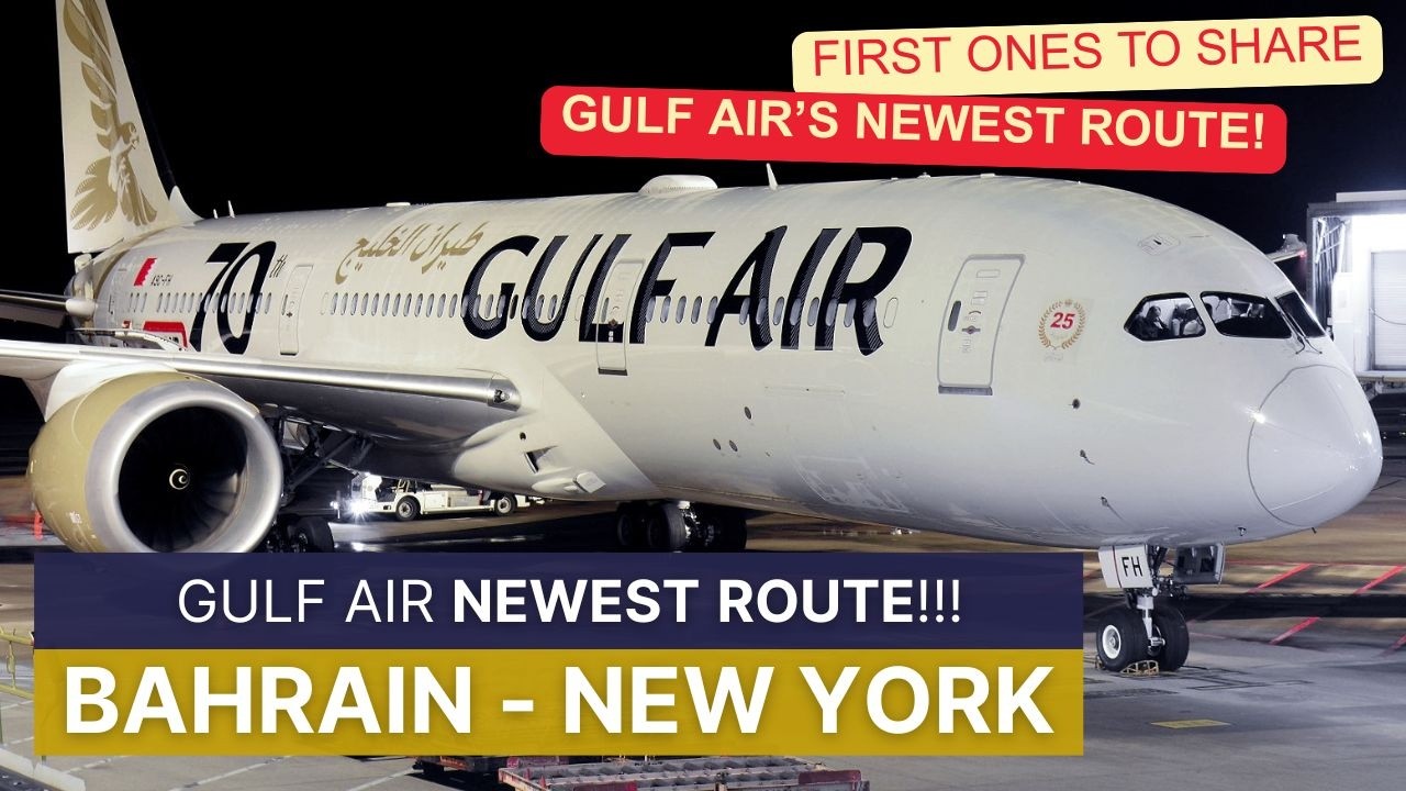 Gulf Air's NEWEST Route I This is What Gulf Air's 787 Looks Like Inside | Bahrain to New York