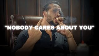 Tristan Tate Nobody Cares About You Motivational Speech
