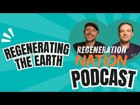 Regeneration Nation Podcast: