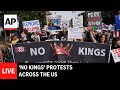 LIVE: ‘No Kings’ protests across the US against Trump administration