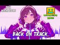 VG Nightcore Back On Track Geometry Dash