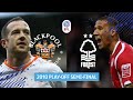 FULL MATCH | Is Forest v Blackpool second leg the best Play-Off Semi-Final ever?