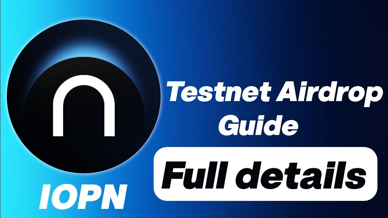 IOPN Testnet Airdrop Update | IOPN Testnet Guide | IOPN Airdrop 