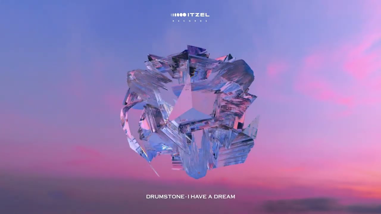 Drumstone - I Have A Dream (Original Mix)