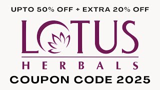 Lotus Herbals Coupon Code💥Lotus Herbals Promo Code💥Lotus Herbals Discount Code Lotus Wei Coupon Code