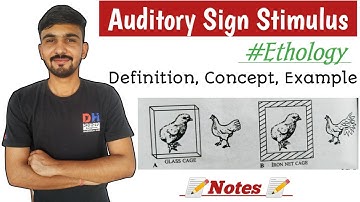 Auditory Sign Stimulus In Hindi || Definition, Concept, Example || Ethology || By Dadhich Sir
