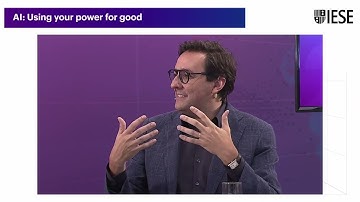 Live from the IESE Global Alumni Reunion - AI: Using your power for good (Pt. 2)