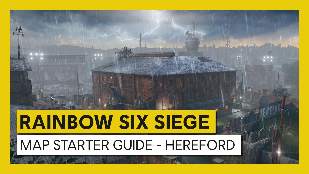 Tom Clancy’s Rainbow Six Siege – Map Starter Guide Hereford