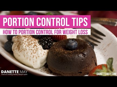 Portion Control Tips - How to Portion Control for Weight Loss