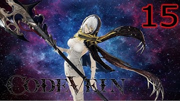 Code Vein Pt15;You Say Run