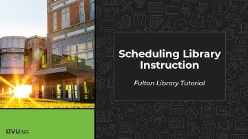 Scheduling Library Instruction Tutorial