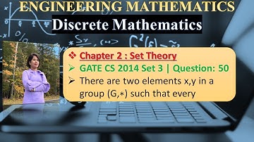 GATE CS 2014 Set 3 | Question: 50 There are two elements x,y in a group (G,∗) such that every