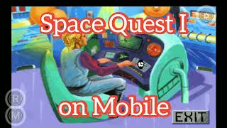 Space Quest I. Playing On Mobile.