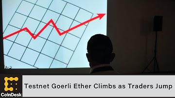 Testnet Goerli Ether Climbs as Traders Jump on Opportunity Meant for Developers