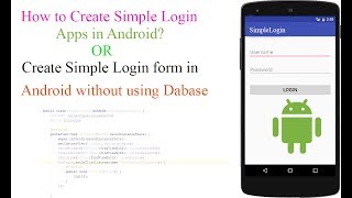 How to Create Simple Login form in Android Studio Without using Database? [With Source Code]