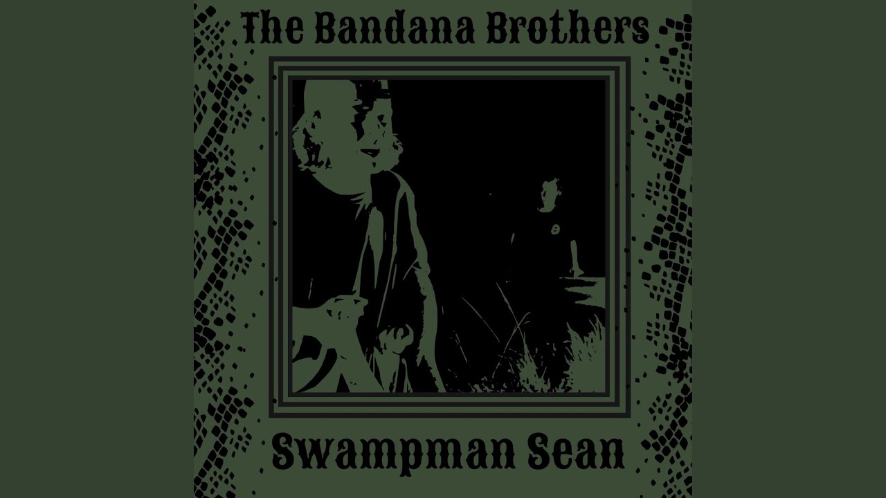 Swampman Sean