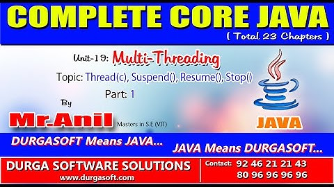 Core Java-Multi-Threading-Thread(c), Suspend, Resume, Stop-Part 1