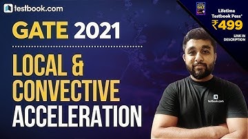 [12] Local and Convective Acceleration | Fluid Mechanics Lecture for GATE by Pranshu Mahajan