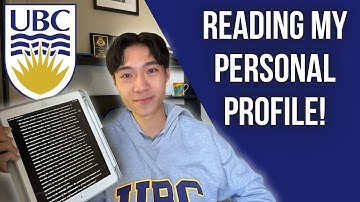 Reading my Personal Profile! | UBC Personal Profile Explained