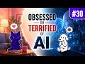 Why We are Obsessed with and Terrified of AI