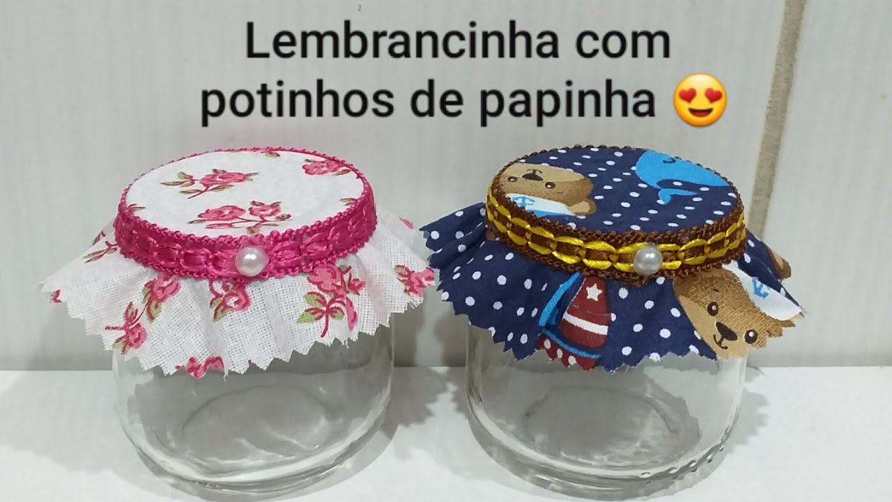 Lembrancinhas com potes  de papinha (fácil e rápido)