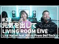   lisa halim feat micro from def tech  living room live 32