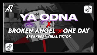 DJ YA ODNA X BROKEN ANGEL X ONE DAY BREAKBEAT (SLOWED \u0026 REVERB) VIRAL TIKTOK !!