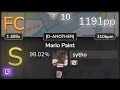  100 sytho  ueotan  mario paint danother 9902 fc 1191pp  osu