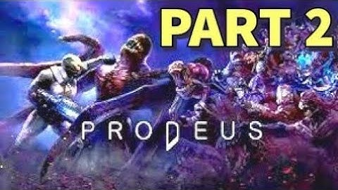 PRODEUS - Gameplay  - Walkthrough - PART2 -No Commentary | - PS5