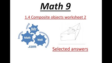 Math 9 -1.4 worksheet 2 - Composite objects involving cylinders and triangular prisms