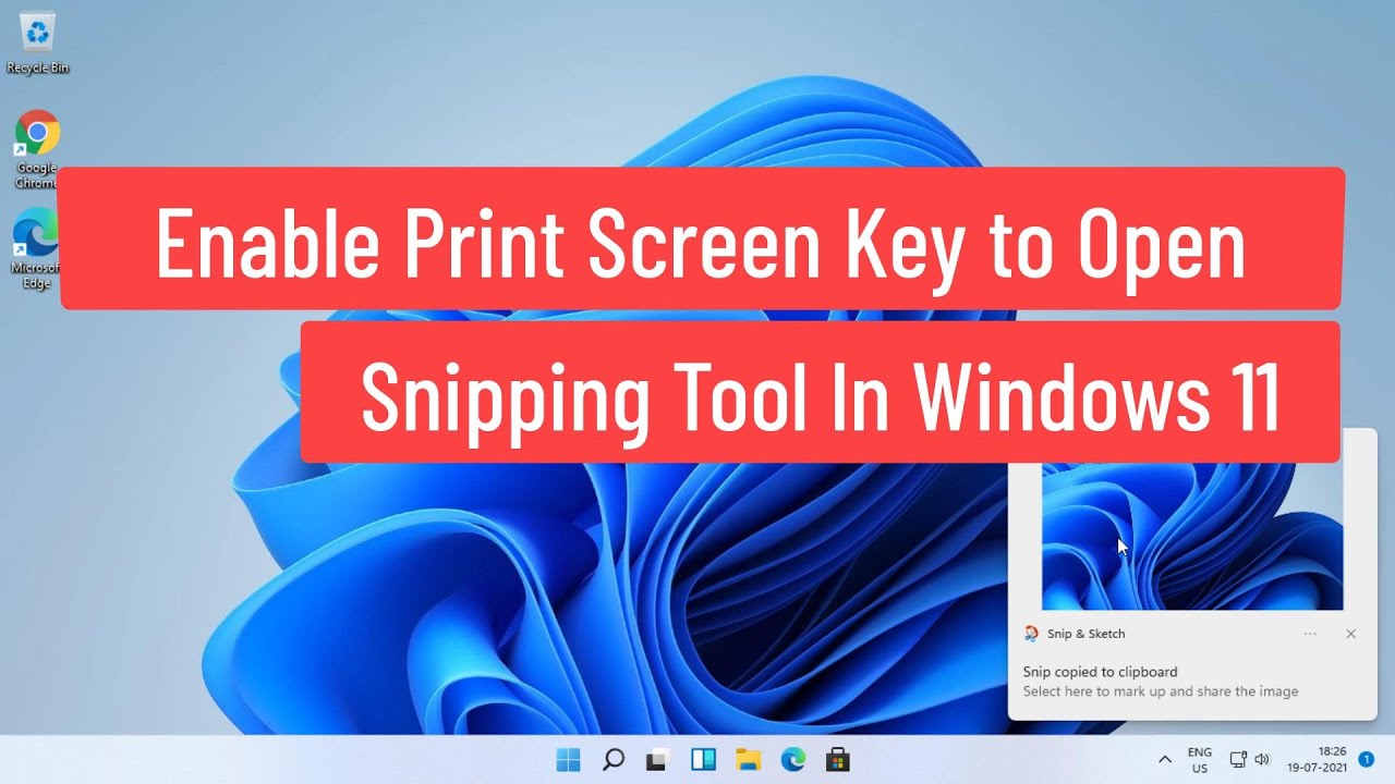 bygning fælde hit How to Enable Print Screen Key to Open Snipping Tool In Windows 11 - YouTube