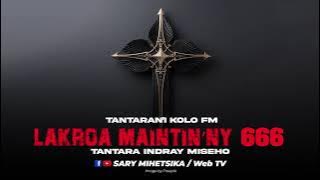TANTARA MALAGASY - LAKROA MAINTIN'NY 666 (Tantaran'i KOLO FM) Tantara Indray Miseho